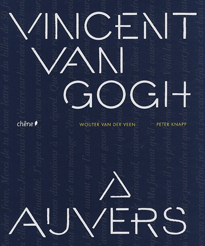 Vincent Van Gogh à Auvers