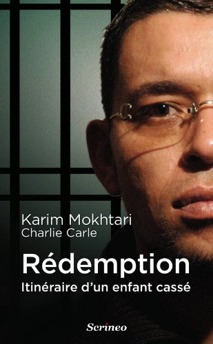 Rédemption, itinéraire d'un enfant cassé