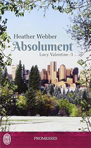 Lucy Valentine. Vol. 3. Absolument