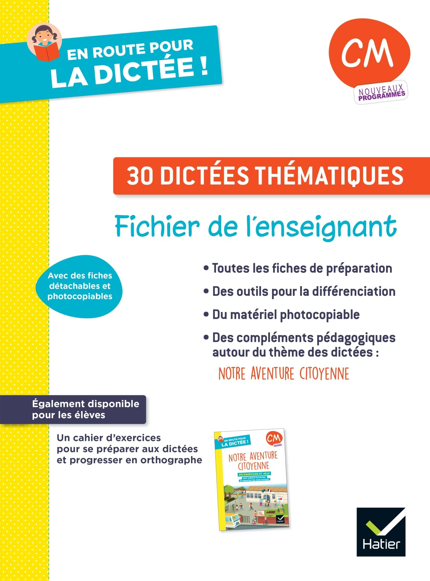 Notre aventure citoyenne, CM : fichier de enseignant : nouveaux programmes