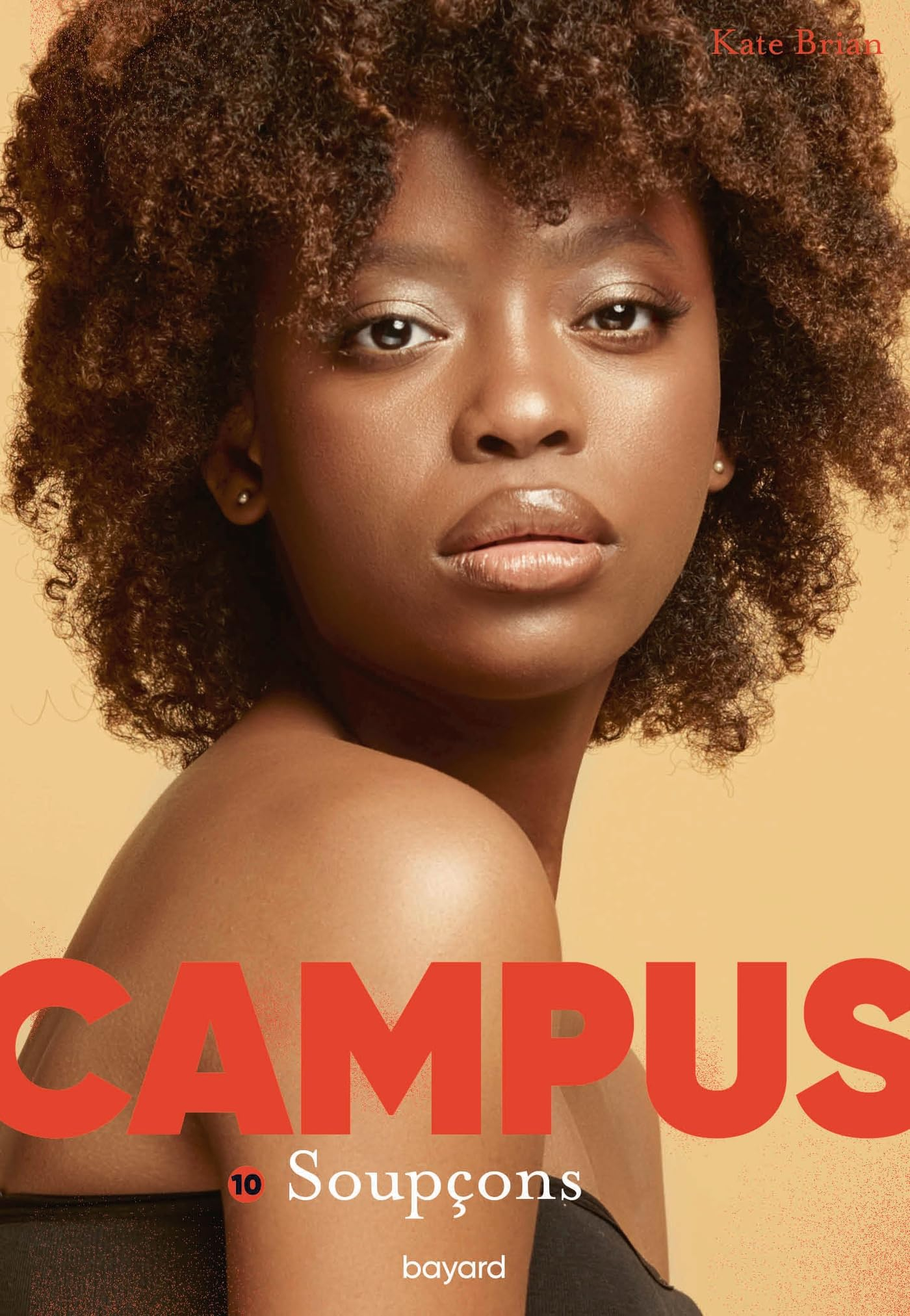 Campus. Vol. 10. Soupçons