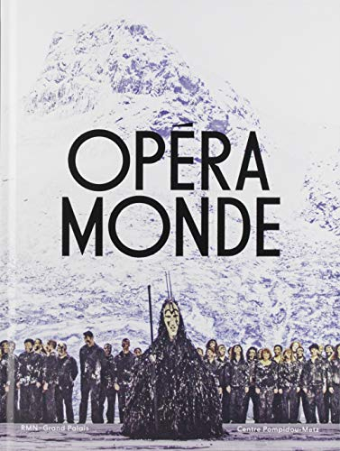 Opéra monde : la quête d'un art total