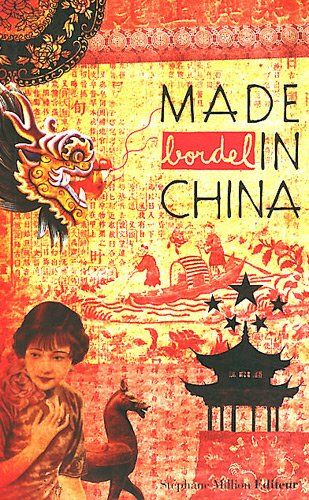 Bordel, n° 14. Made in China