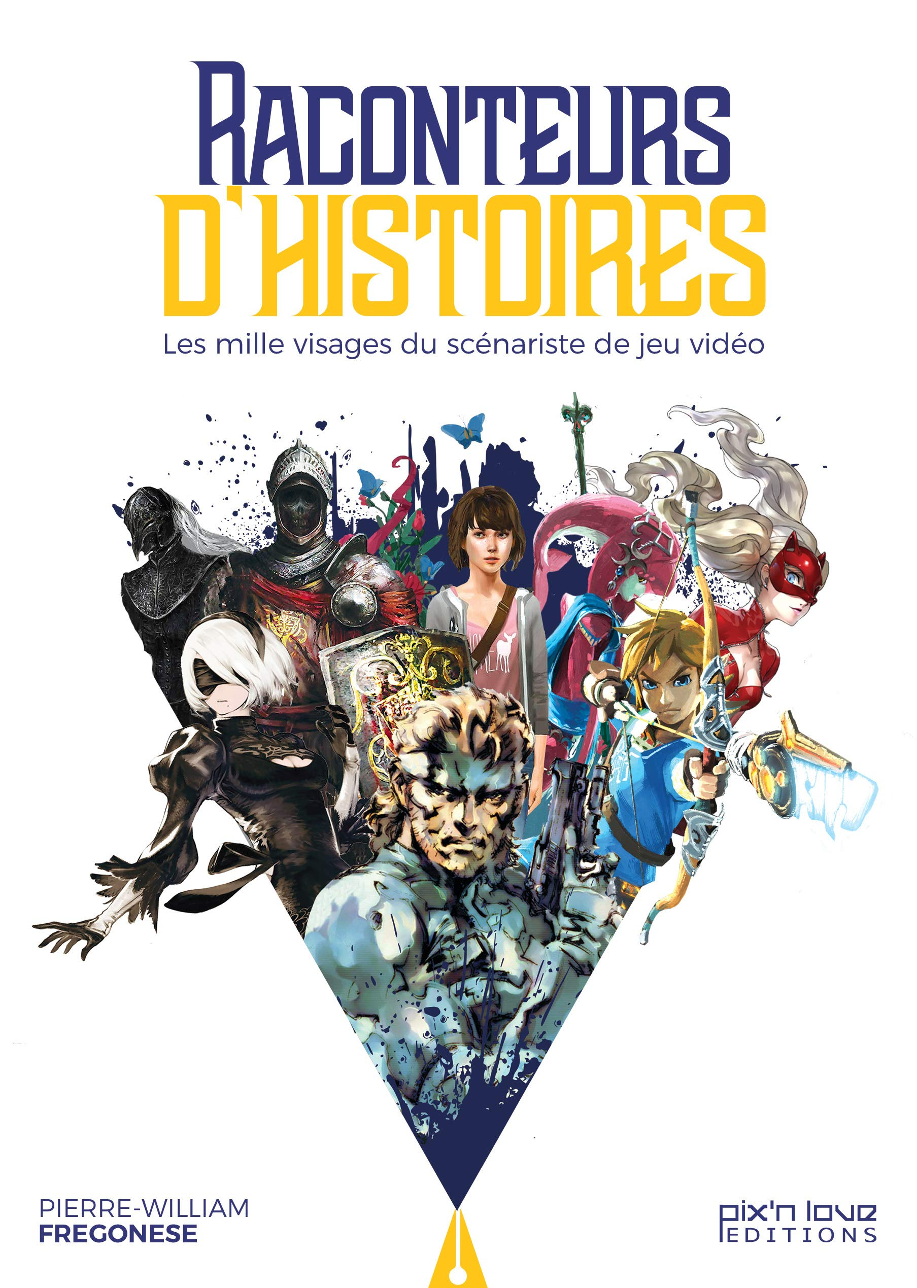 Raconteurs d'histoires : création et narration dans le jeu vidéo