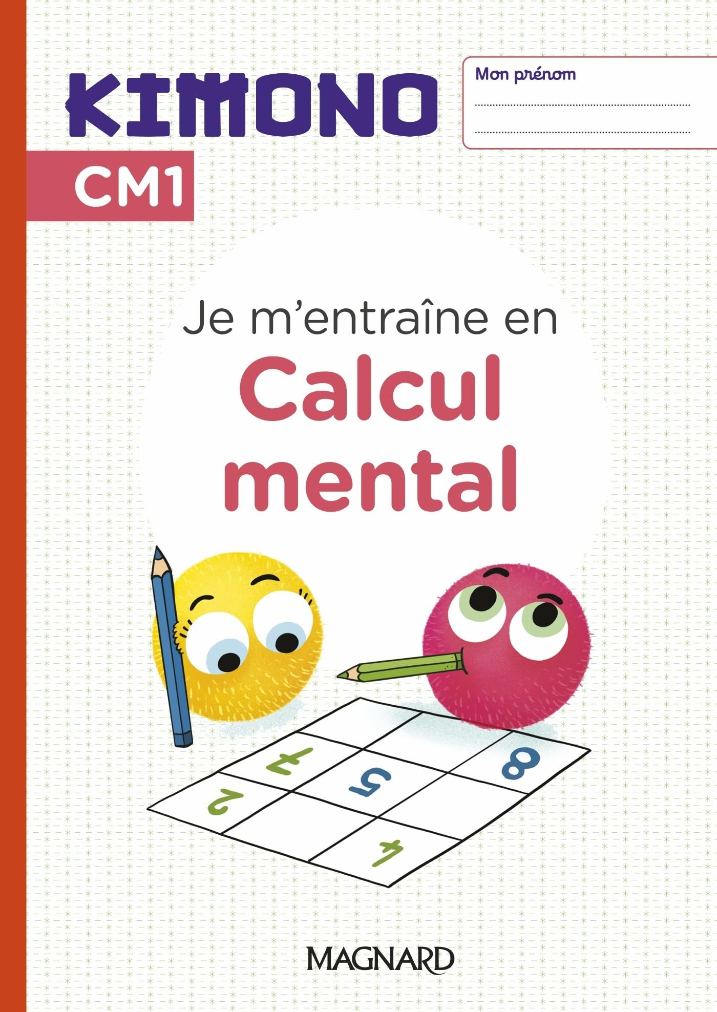 Je m'entraîne en calcul mental, CM1