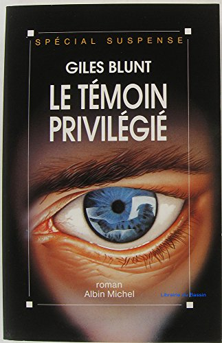 Le Témoin privilégié
