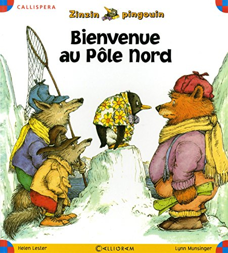 Zinzin pingouin. Bienvenue au pôle Nord