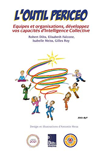 L'Outil Periceo: Équipes Et Organisations, Développez Vos Capacités d'Intelligence Collective