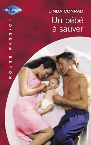 Un bébé à sauver