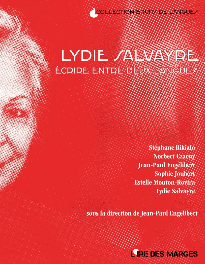 Lydie Salvayre : écrire entre deux langues