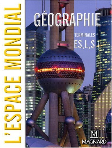 L'espace mondial, géographie terminales ES, L et S
