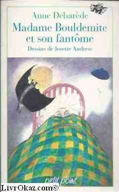 Madame Bouldemite et son fantôme