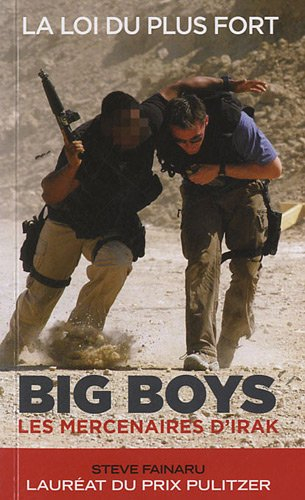 Big boys, les mercenaires d'Irak