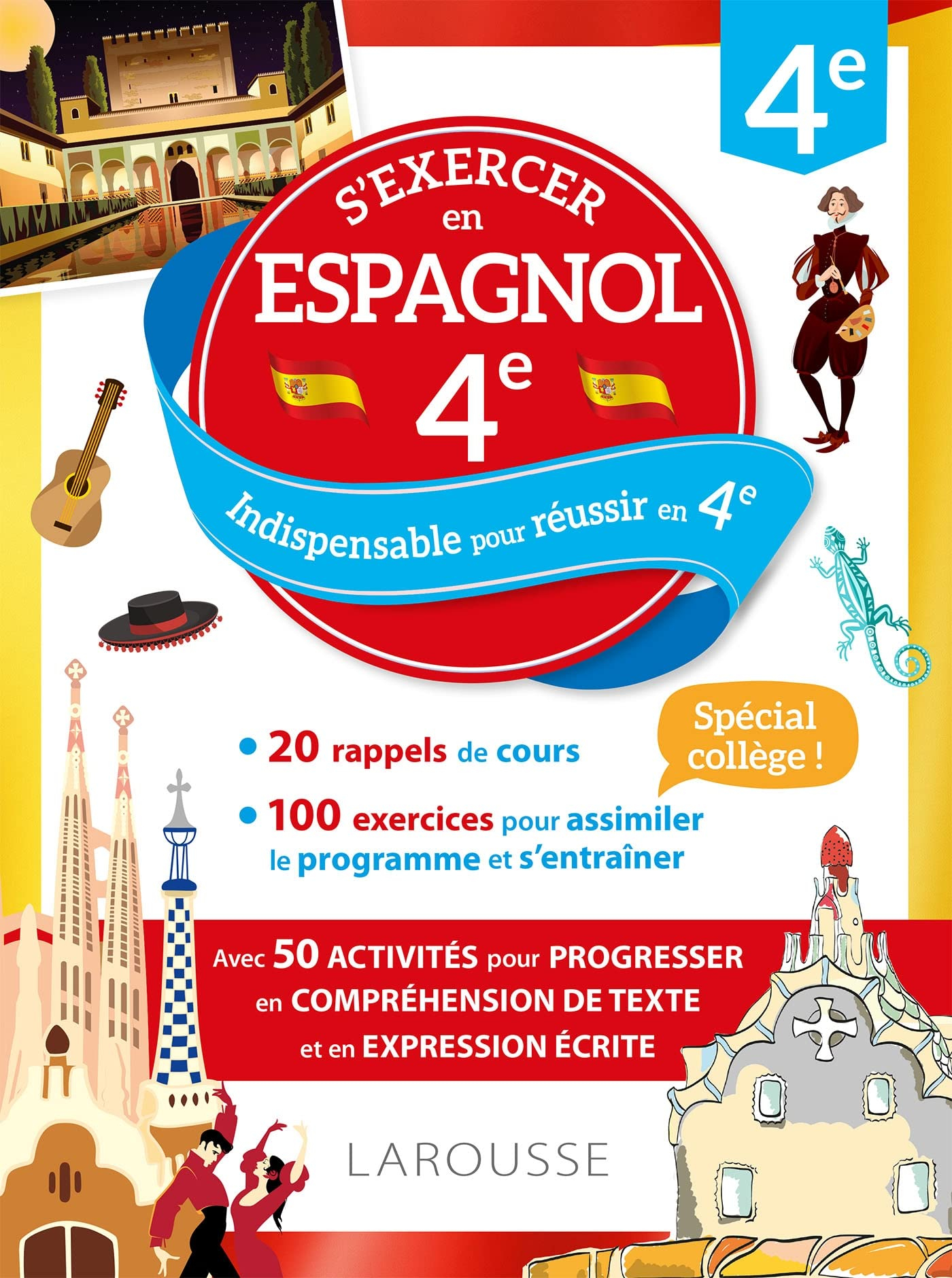 S'exercer en espagnol, 4e : 20 rappels de cours, 100 exercices pour assimiler le programme et s'entr