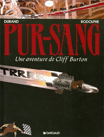 Cliff Burton. Vol. 6. Pur-sang