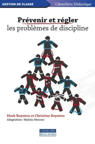 Prévenir et régler les problèmes de discipline