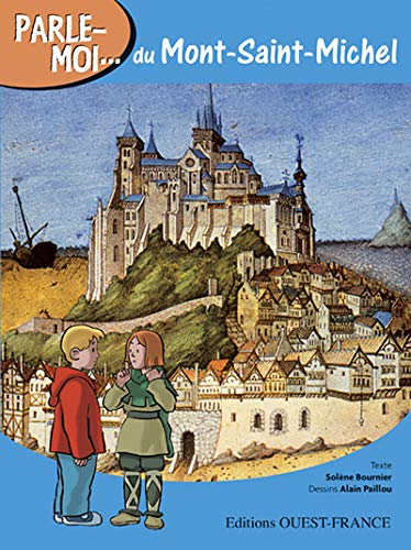 Parle-moi... du Mont-Saint-Michel