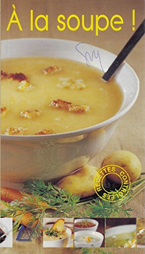 A la soupe !