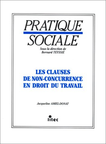 Les Clauses de non-concurrence en droit du travail