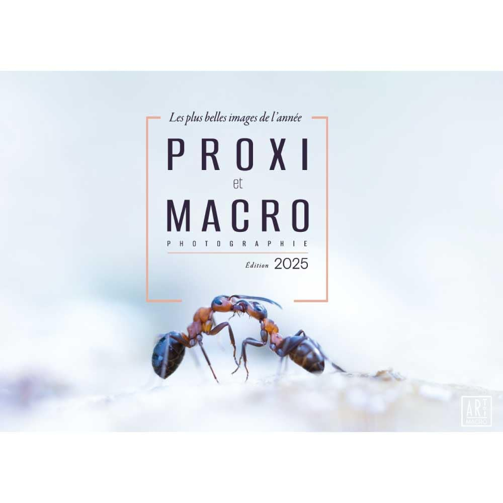 PROXI et MACROphotographie - les plus belles images de l'année-Édition 2025 | Beau livre | 112 p | 2
