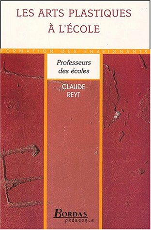 Les arts plastiques à l'école