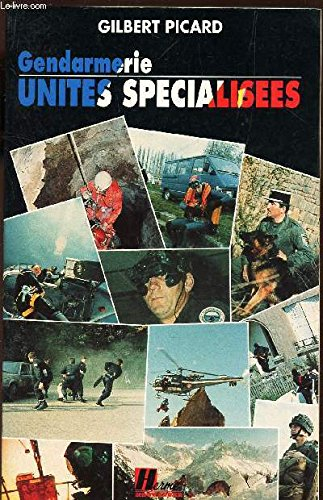 Gendarmerie : unités spécialisées