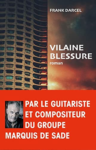 Vilaine blessure