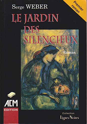 Le jardin des silencieux