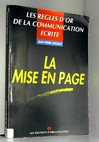 Les Règles d'or de la communication écrite : la mise en page