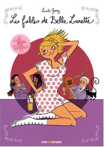 Les fables de Belle Lurette