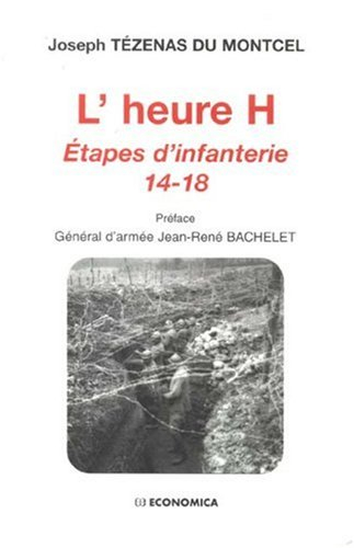 L'heure H : étapes d'infanterie 14-18