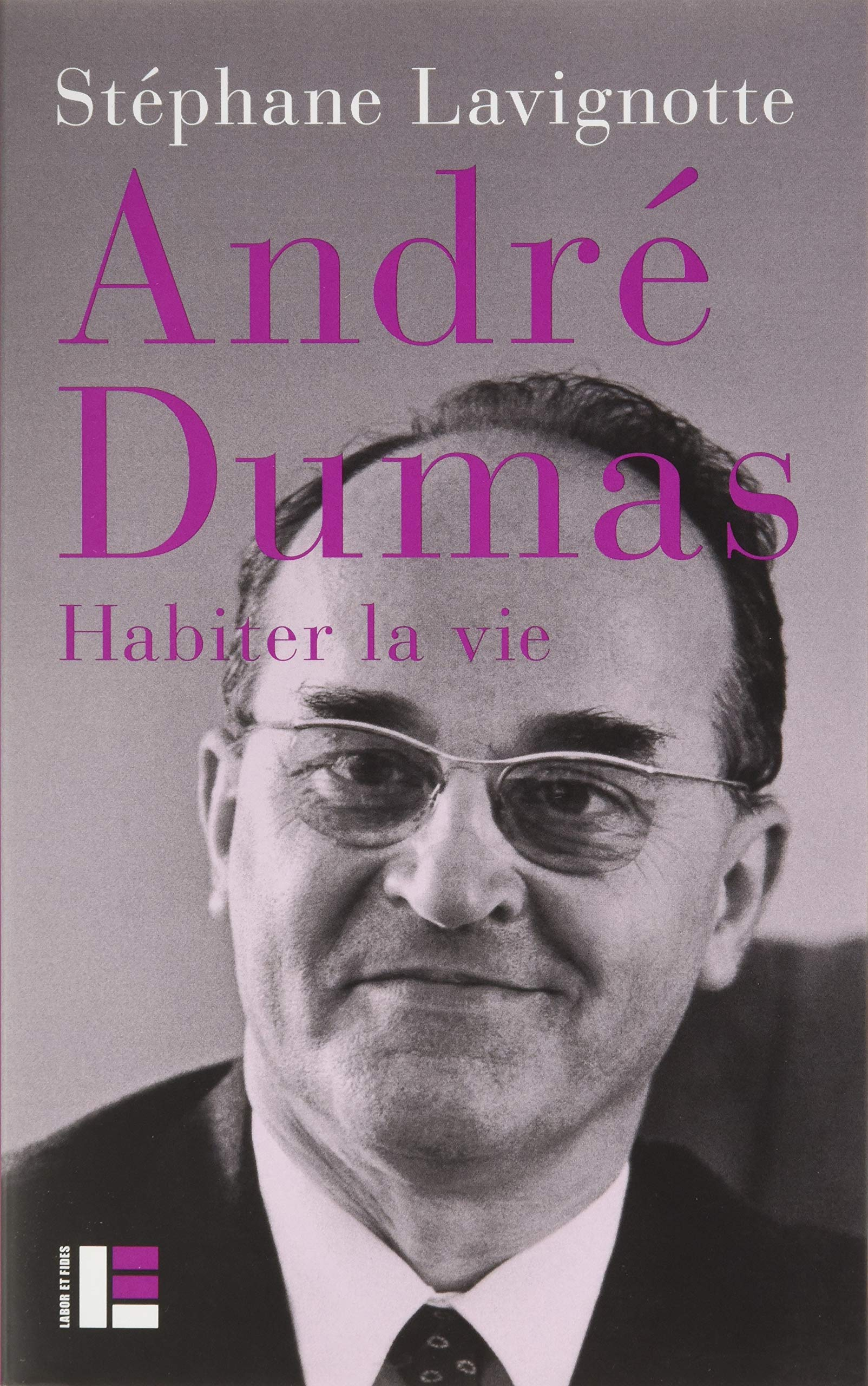 André Dumas : habiter la vie