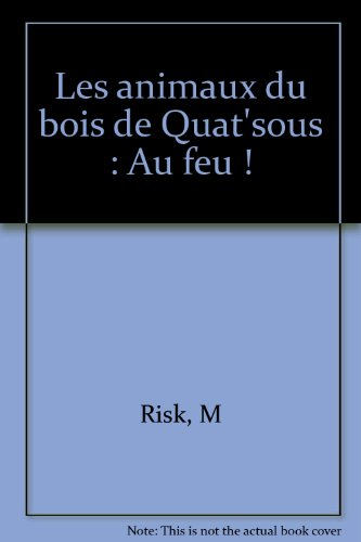 Au feu ! : d'après le roman de Dann Colin