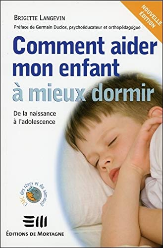Comment aider mon enfant à mieux dormir : de la naissance à l'adolescence