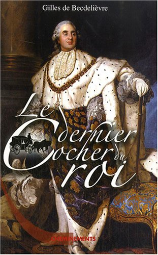 Le dernier cocher du roi