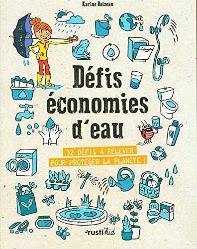 Défis économies d'eau : 32 défis à relever pour protéger la planète !