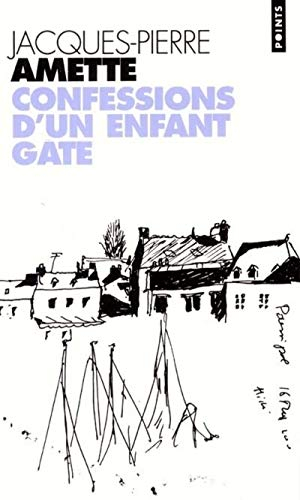 Confessions d'un enfant gâté : récit