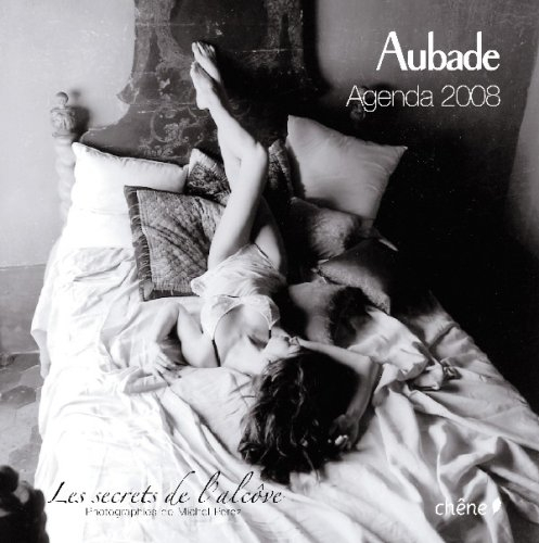 Agenda 2008 Aubade : la vie de château