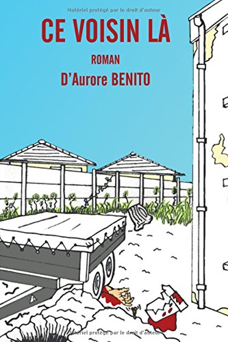 ce voisin lÀ