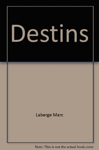 Destins : contes québécois