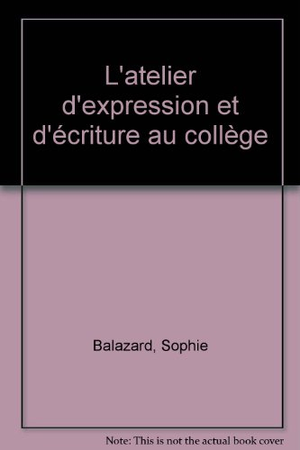 L'atelier d'expression et d'écriture au collège