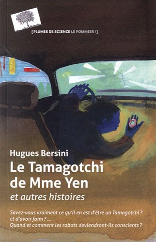 Le tamagotchi de Mme Yen : et autres histoires