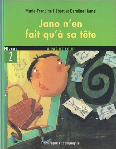Jano n'en fait qu'à sa tête