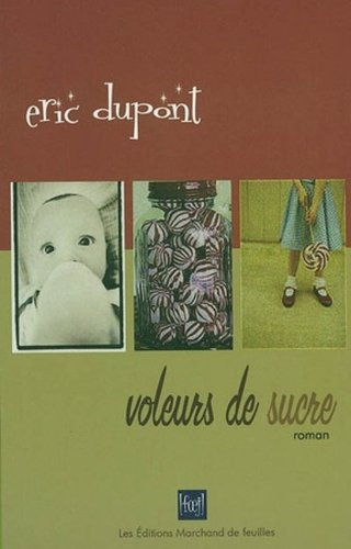 voleurs de sucre