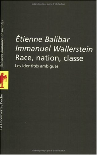 race, nation, classe. les identites ambigues