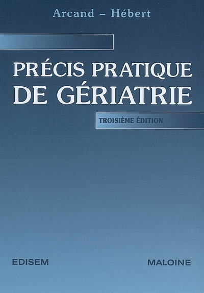 Précis pratique de gériatrie