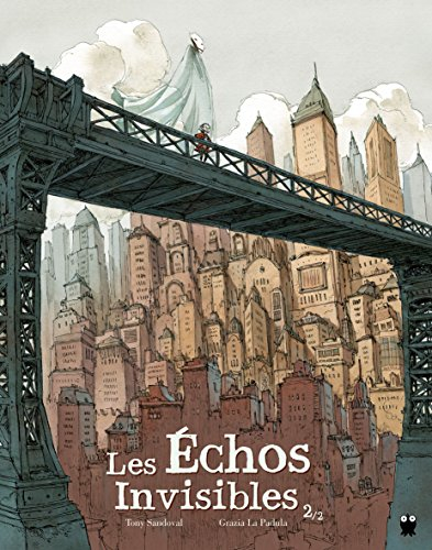 Les échos invisibles. Vol. 2