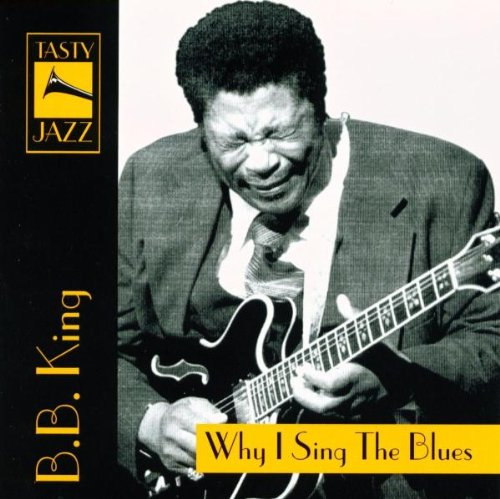 why i sing the blues [import anglais]