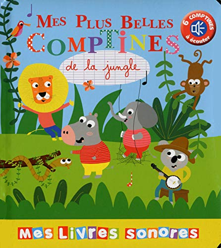 Mes plus belles comptines sonores de la jungle
