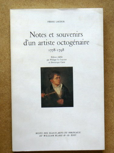 Notes et souvenirs d'un artiste octogénaire : 1778-1798